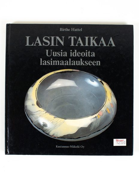 Lasin taikaa - Uusia ideoita lasimaalaukseen - Birthe Hattel - Kuva 1