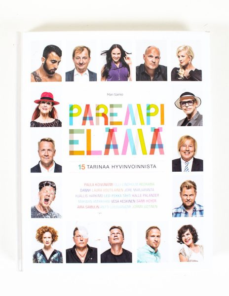 Parempi elämä : 15 tarinaa hyvinvoinnista - Sainio