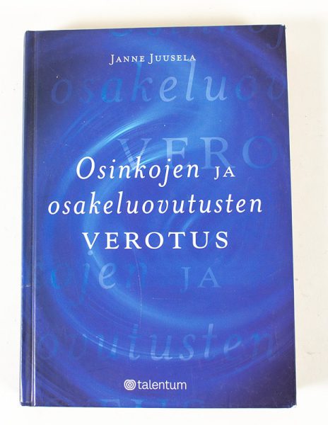 Osinkojen ja osakeluovutusten verotus - Janne Juusela - Kuva 1