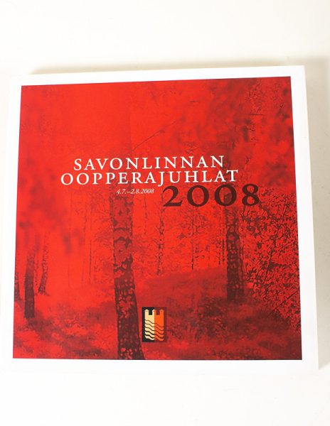 Savonlinnan oopperajuhlat 2008 = Savonlinna operafestival 2008 = Savonlinna Opera Festival 2008 = Savonlinna Opernfestspiele 2008 - Kuva 1