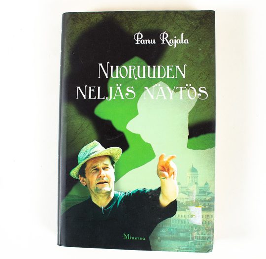 Nuoruuden neljäs näytös - Panu Rajala - Kuva 1