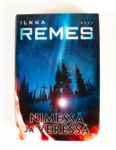 Nimessä ja veressä - Ilkka Remes - Kuva 1
