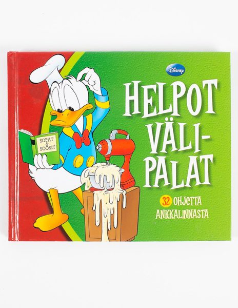 Helpot välipalat : 32 ohjetta Ankkalinnasta - Kuva 1