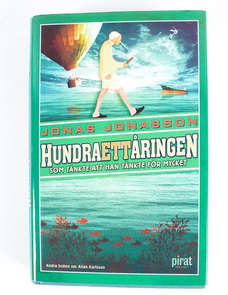 Hundraettåringen som tänkte att han tänkte för mycket - Jonas Jonasson - Kuva 1