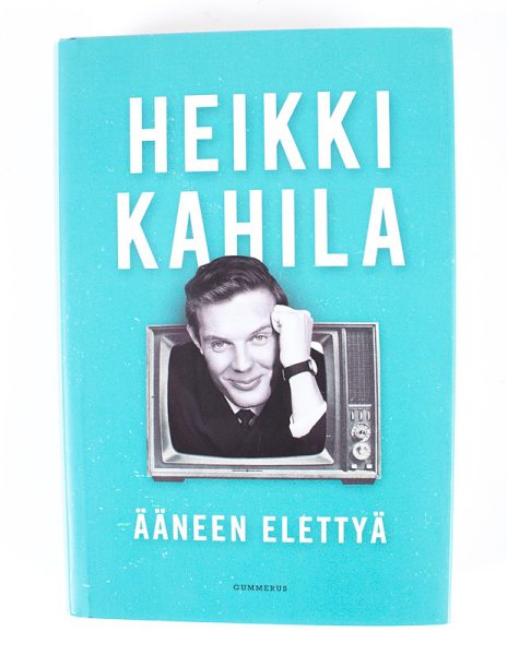 Ääneen elettyä - Heikki kahila - Kuva 1