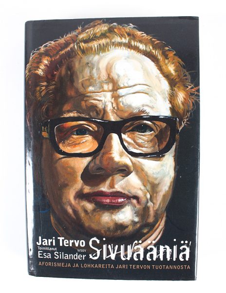 Sivuääniä : aforismeja ja lohkareita Jari Tervon tuotannosta - Esa Silander - Kuva 1