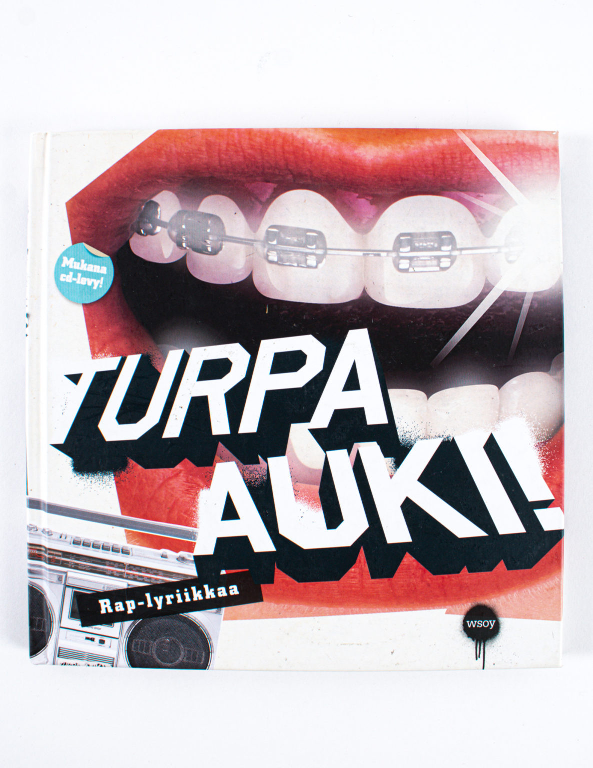 Turpa auki! : rap-lyriikkaa