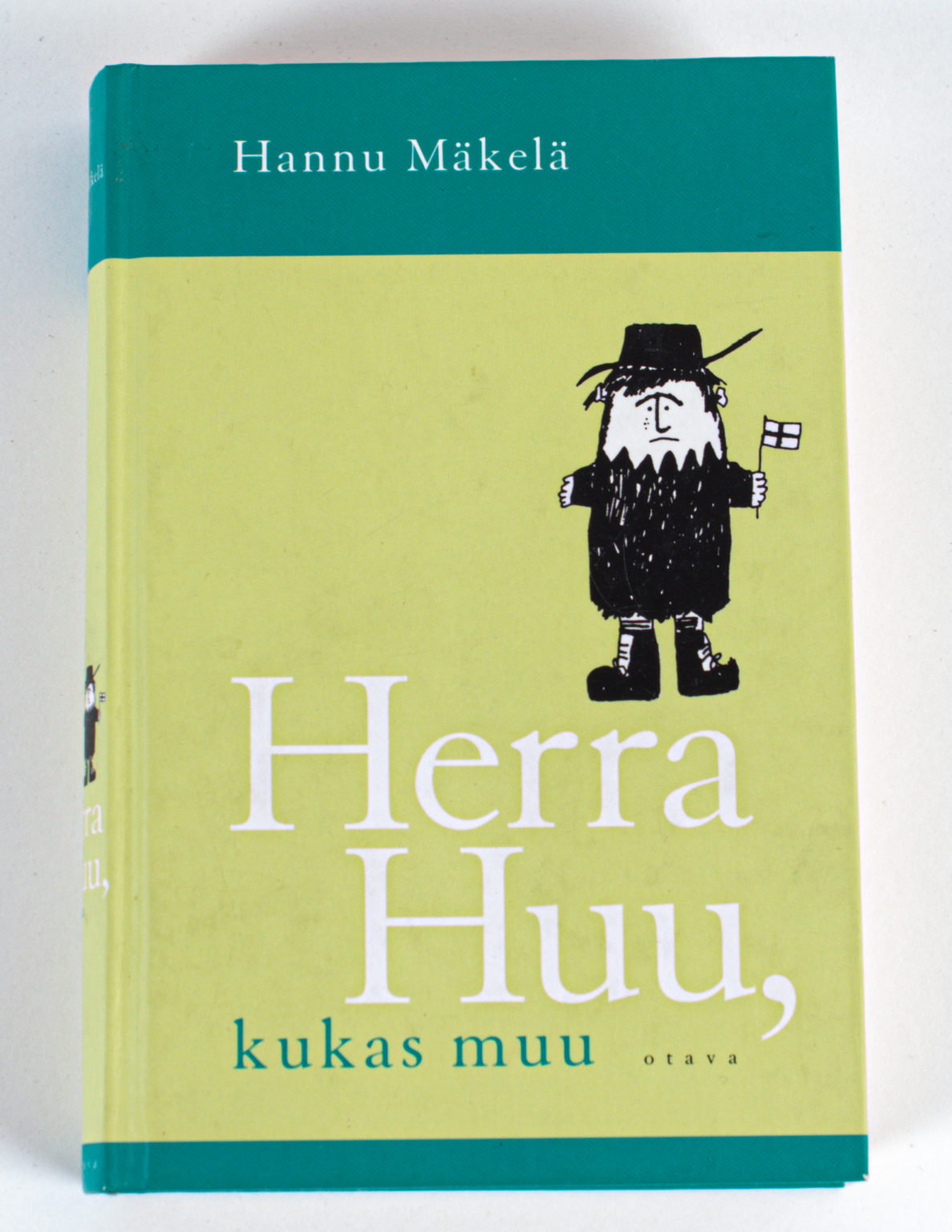 Herra Huu, kukas muu - Hannu Mäkelä