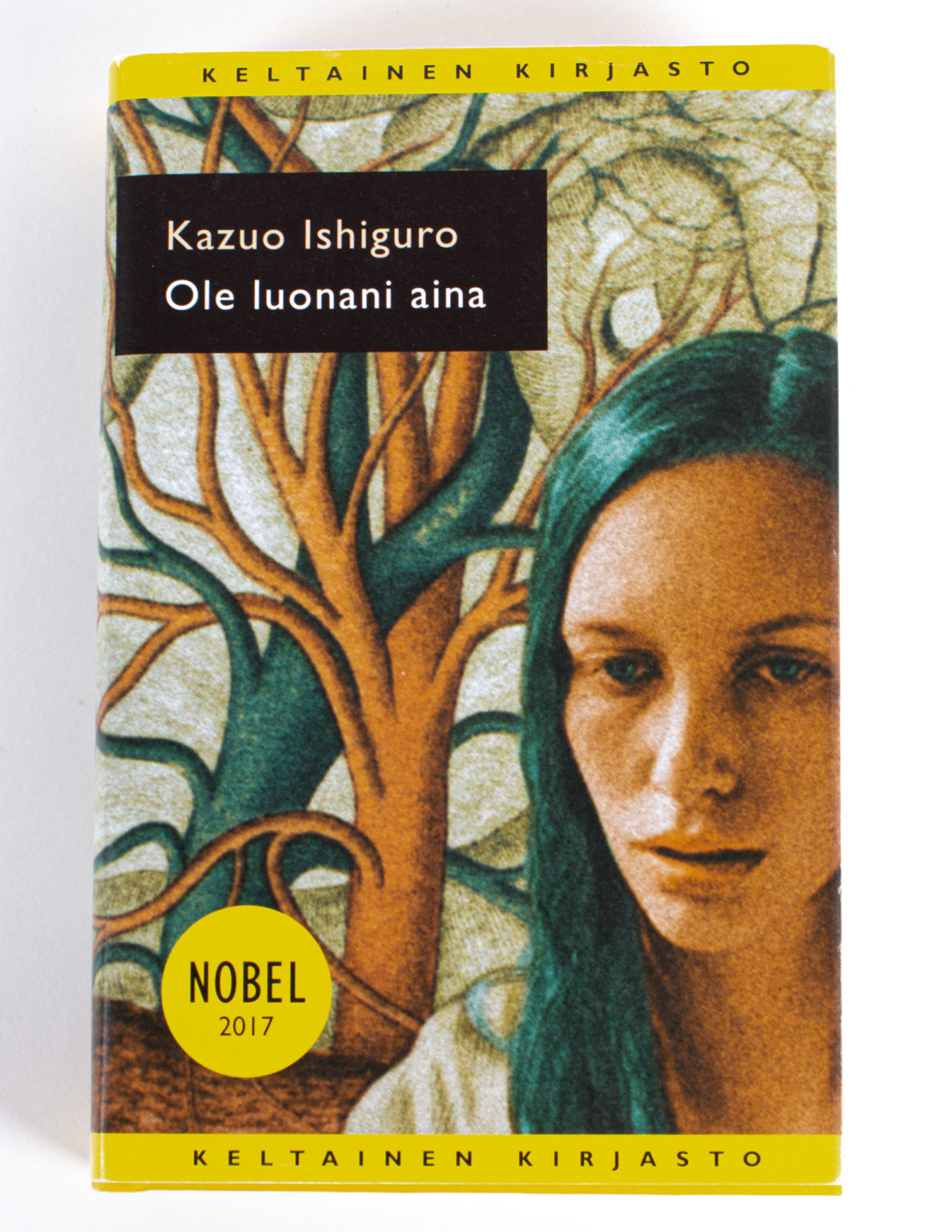 Ole luonani aina - Kazuo Ishiguro