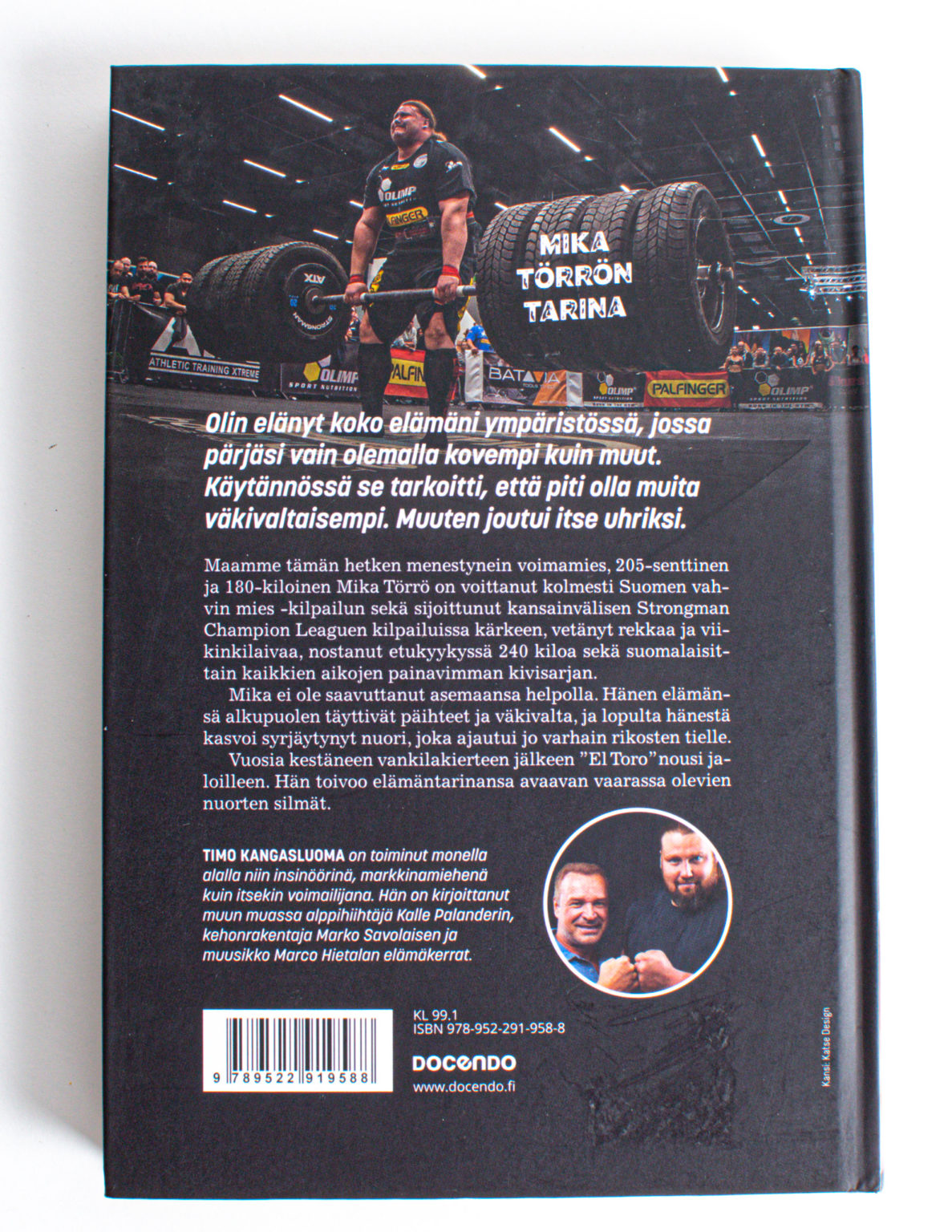 Härkä vangista vahvimmaksi, Mika Törrön tarina - Timo Kangasluoma - Image 2