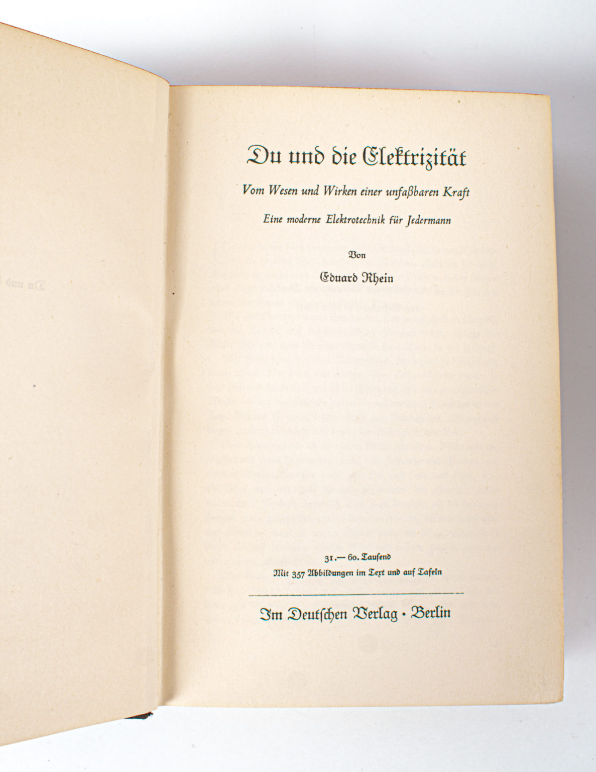 Du und die Elektrizität : Vom Wesen und Wirken einer unfassbaren Kraft, eine moderne Elektrotechnik für Jedermann - Eduard Rhein - Image 7