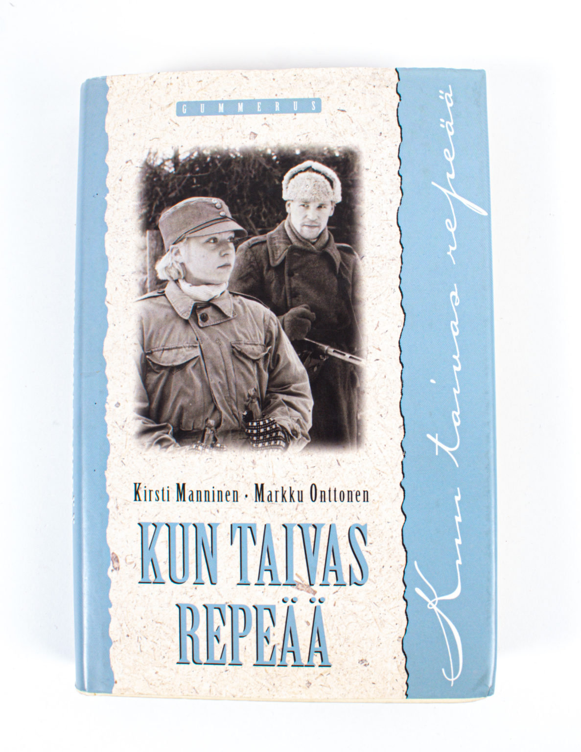 Kun taivas repeää - Kirsti Manninen, Markku Onttonen