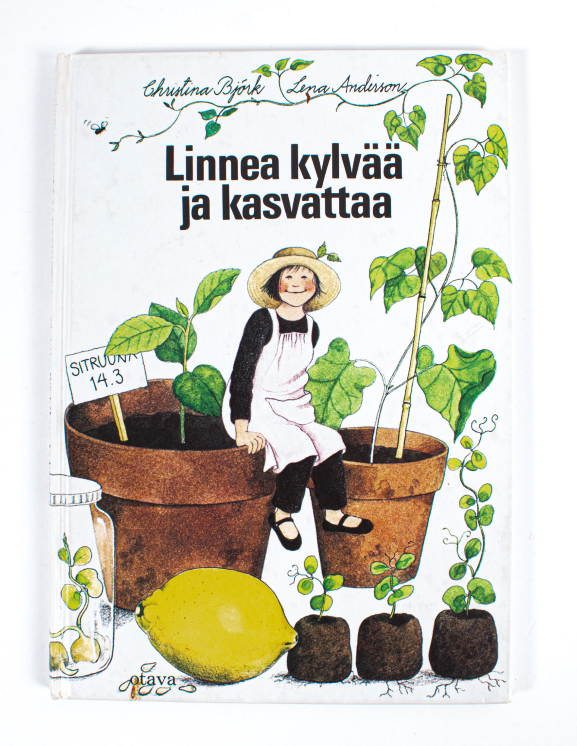 Linnea kylvää ja kasvattaa - Christina Björk