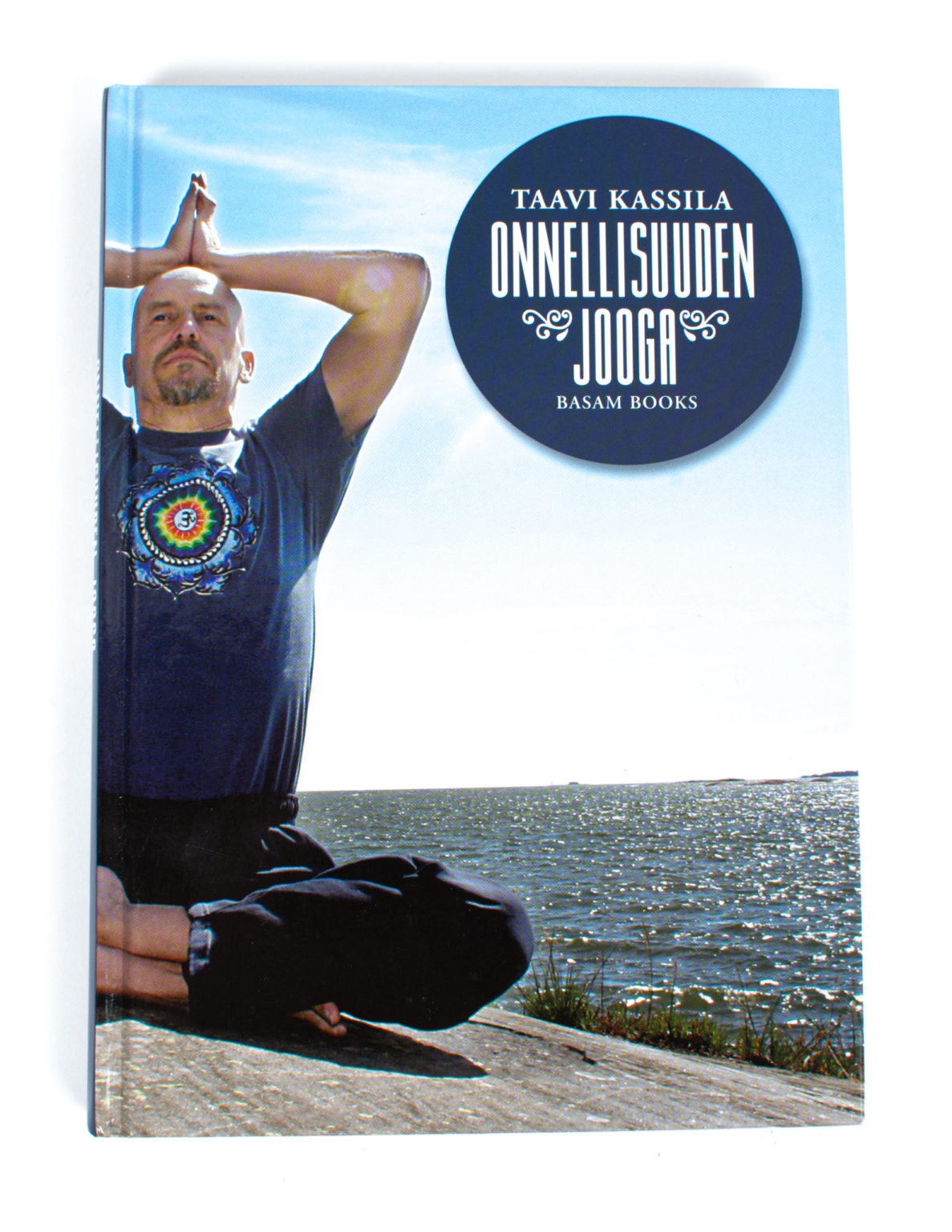 Onnellisuuden jooga - Taavi Kassila