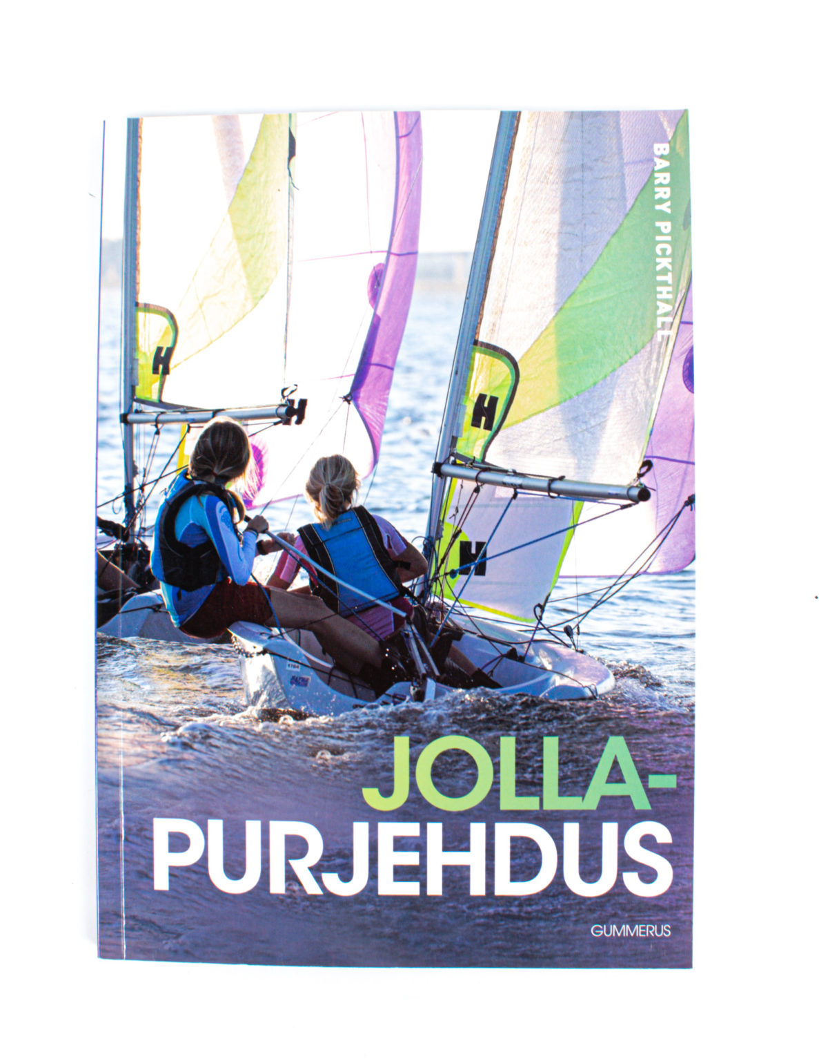Jollapurjehdus - Barry Pickthall