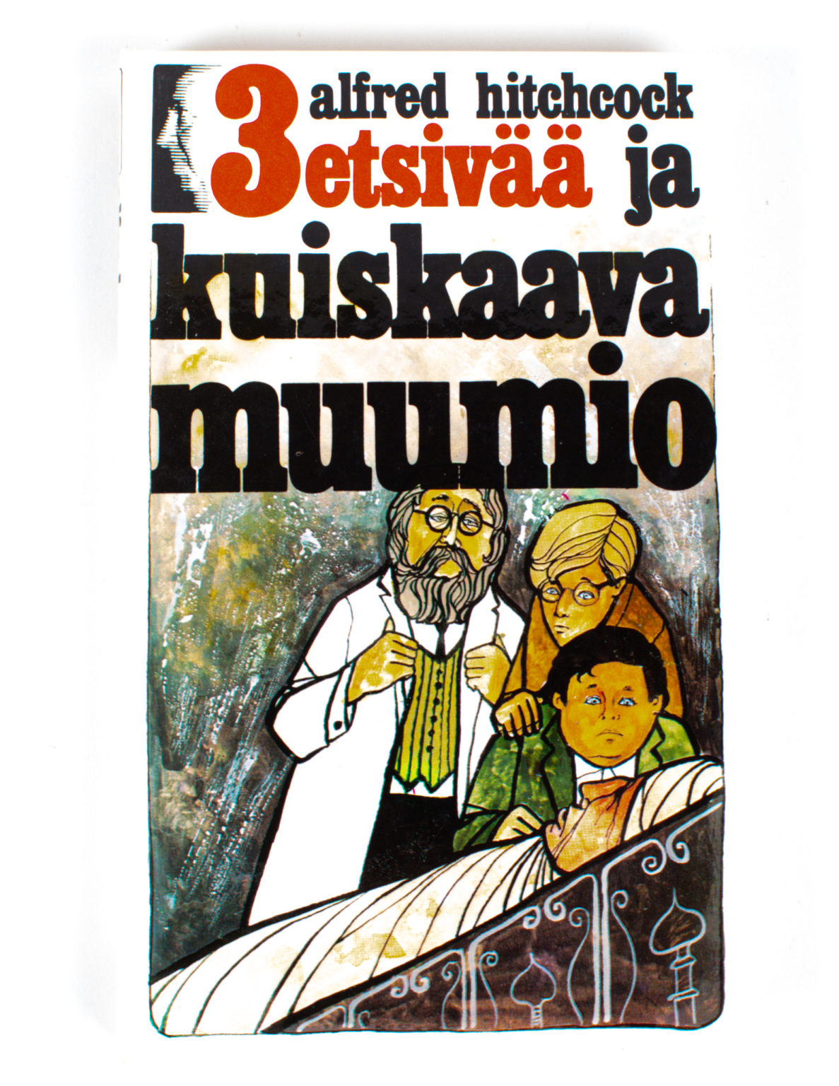 3 etsivää ja kuiskaava muumio - Alfred Hitchcock