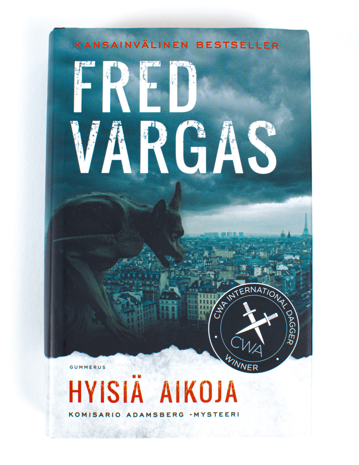 Hyisiä aikoja - Fred Vargas
