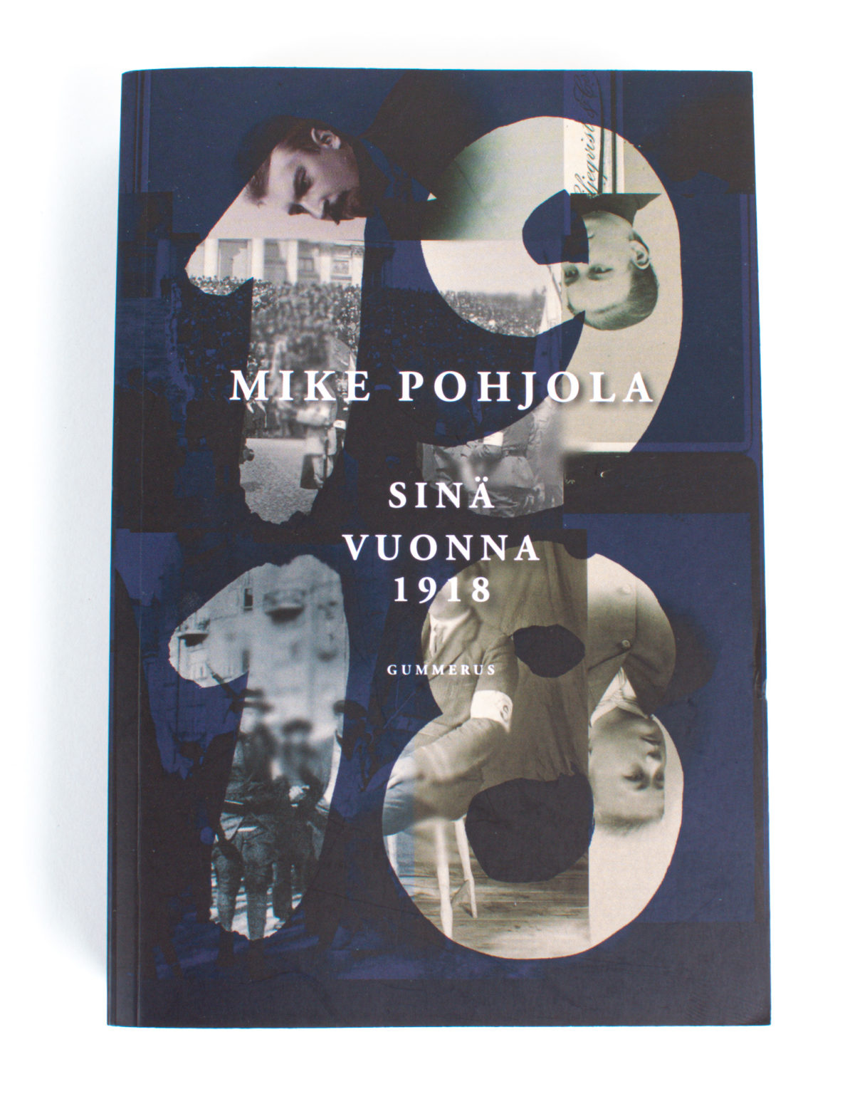 Sinä vuonna 1918 - Mike Pohjola