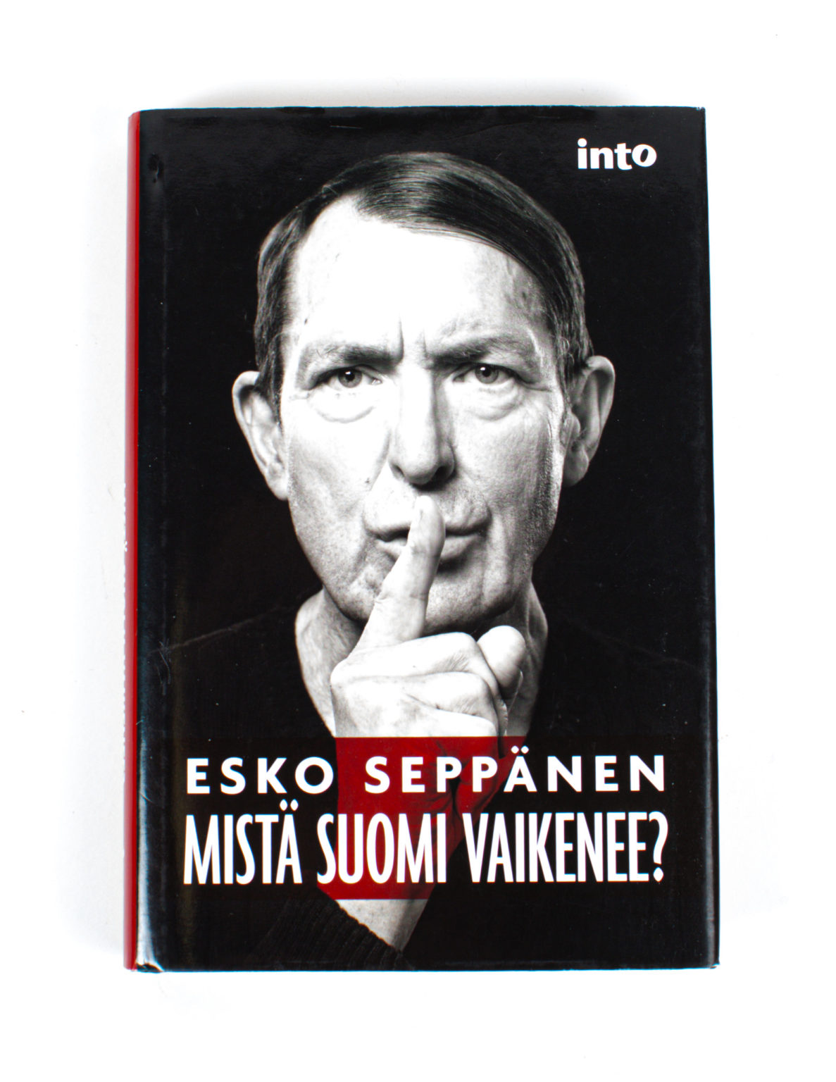 Mistä Suomi vaikenee? - Esko Seppänen