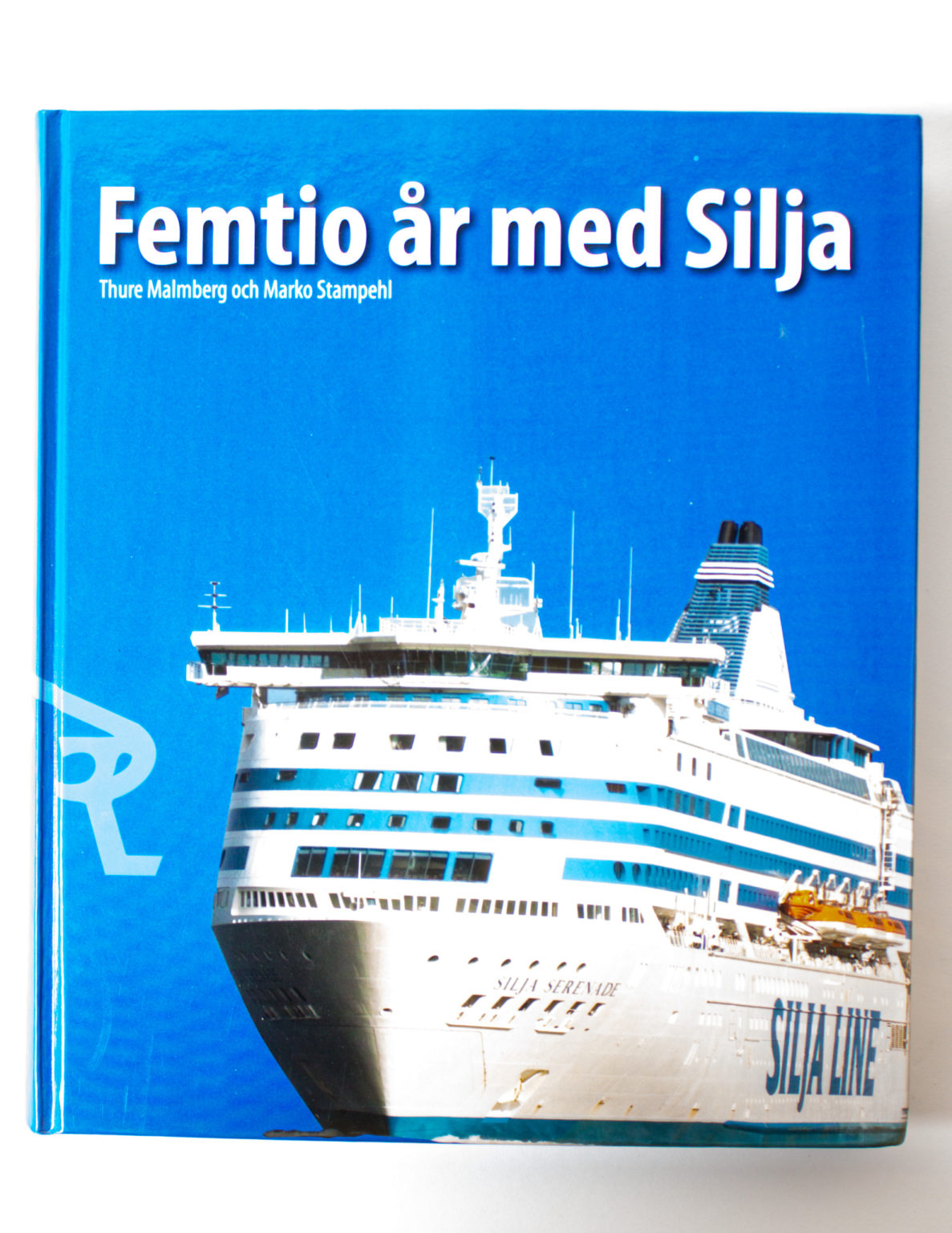 Femtio år med Silja - Thure Malmberg