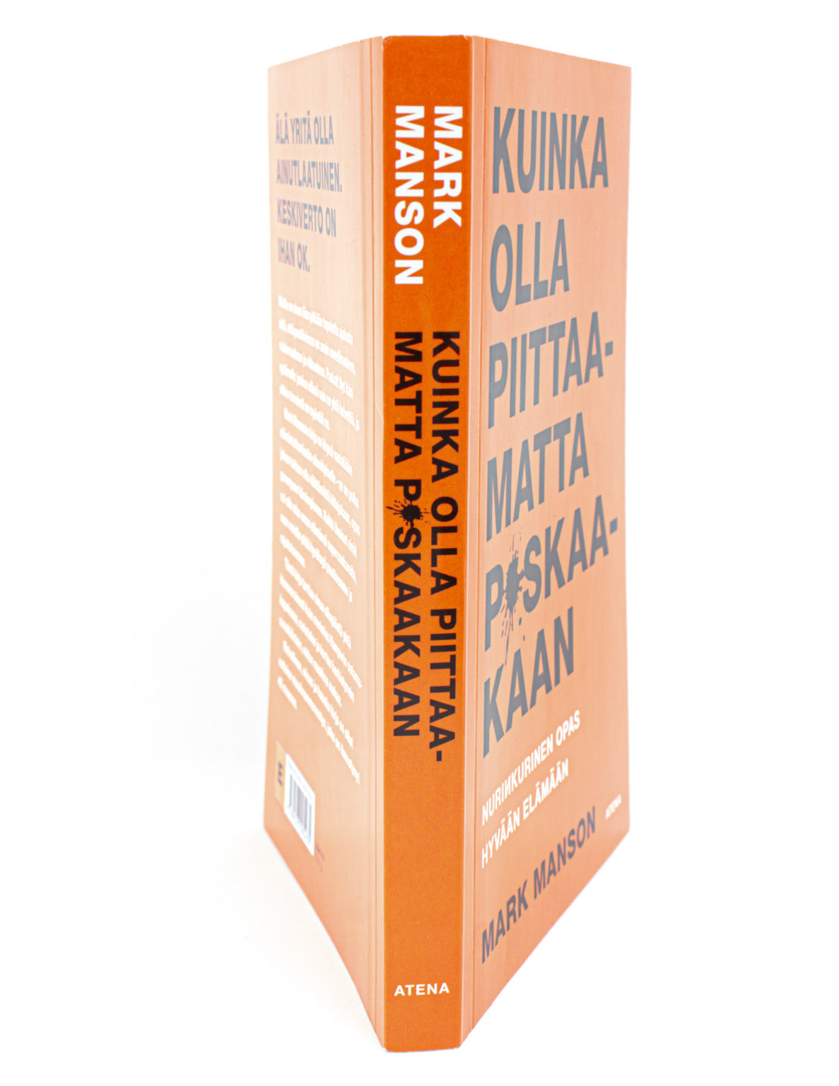 Kuinka olla piittaamatta p*skaakaan : nurinkurinen opas hyvään elämään - Mark Manson - Image 2