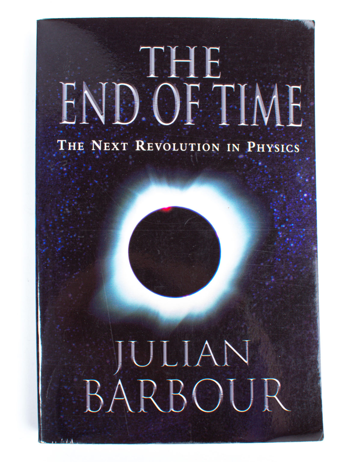 The end of time the next revolution in physics - Julian Barbour