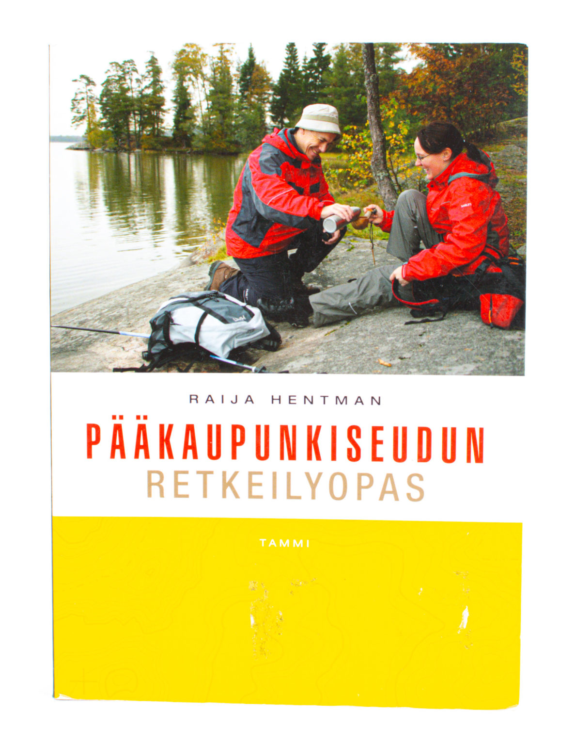 Pääkaupunkiseudun retkeilyopas - Raija Hentman