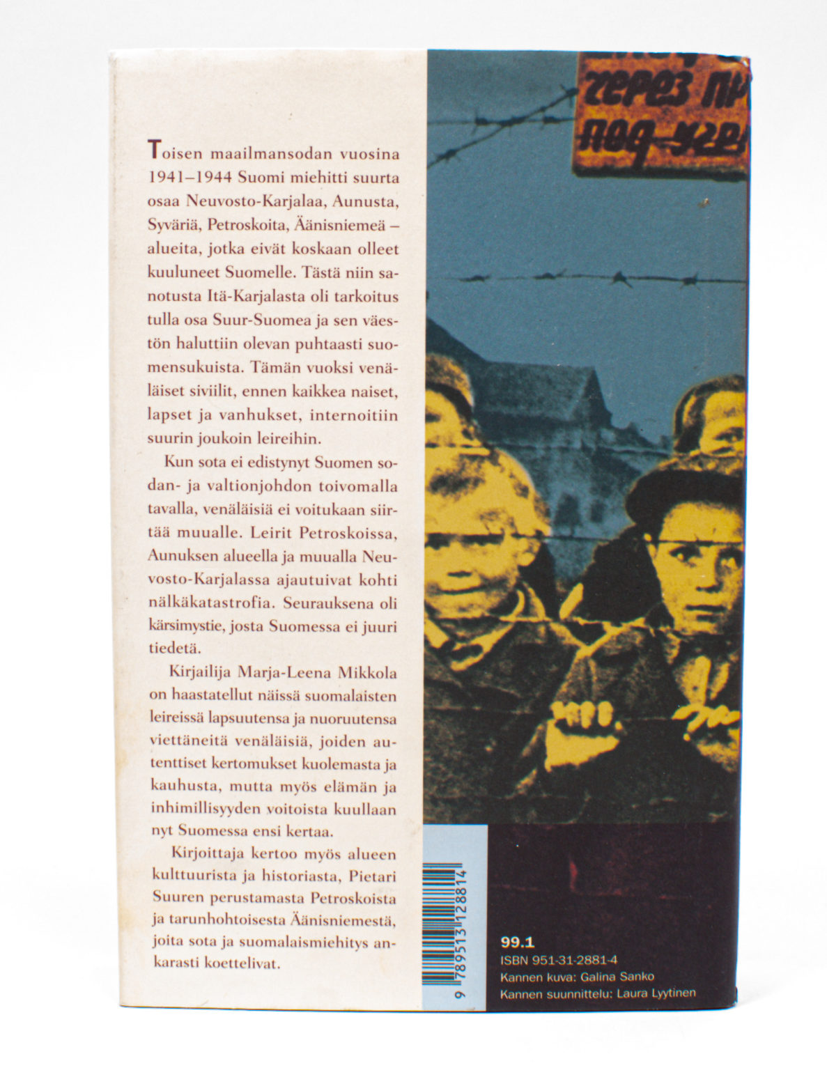 Menetetty lapsuus : suomalaismiehittäjien vankeudessa 1941-44 - Marja-Leena Mikkola - Image 3
