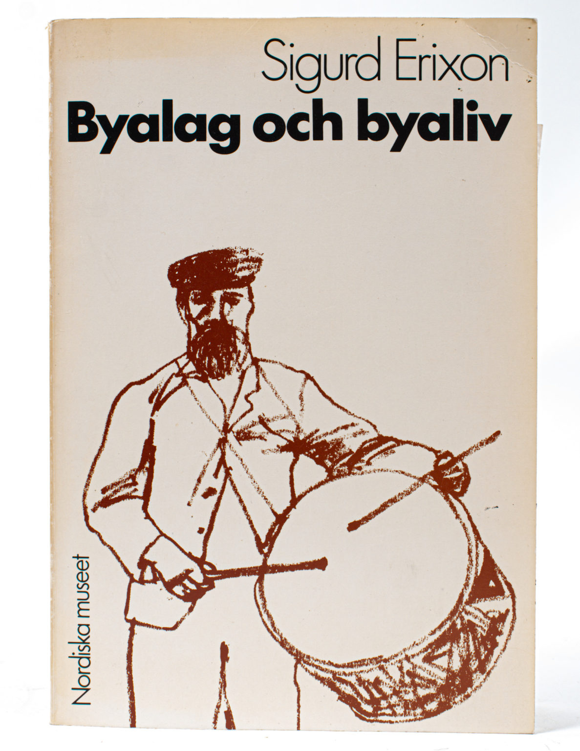 Byalag och byaliv - Sigurd Erixon