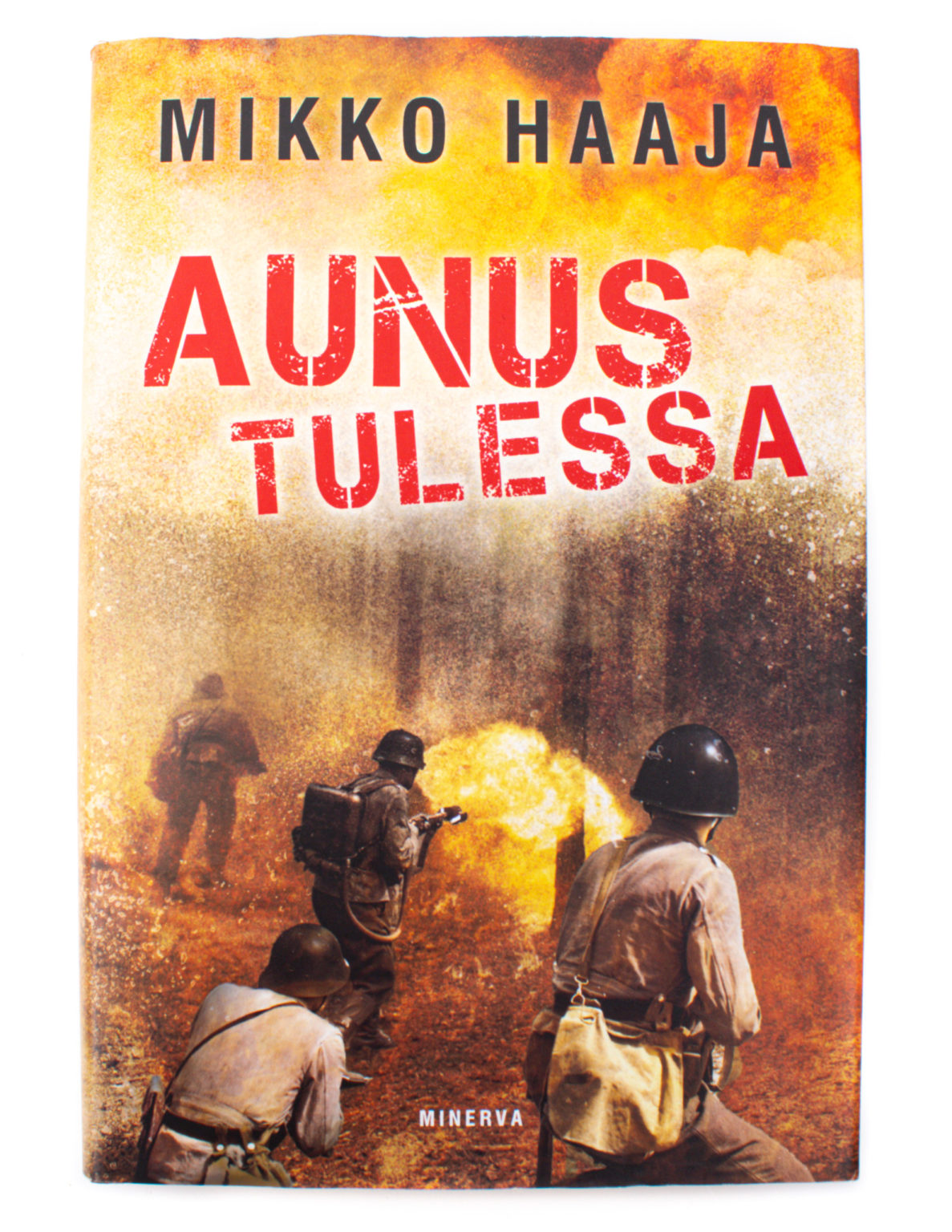 Aunus tulessa - Mikko Haaja