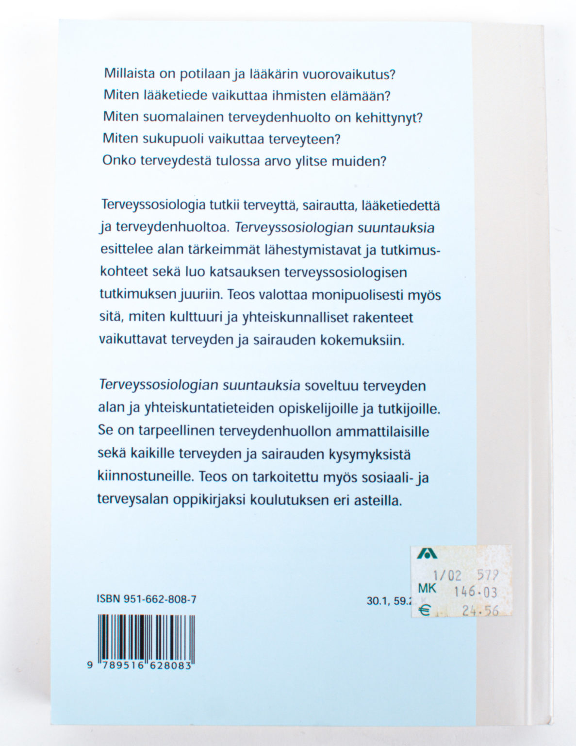Terveyssosiologian suuntauksia - Ilka Kangas, Sakari Karvonen ja Annika Lillrank - Image 2