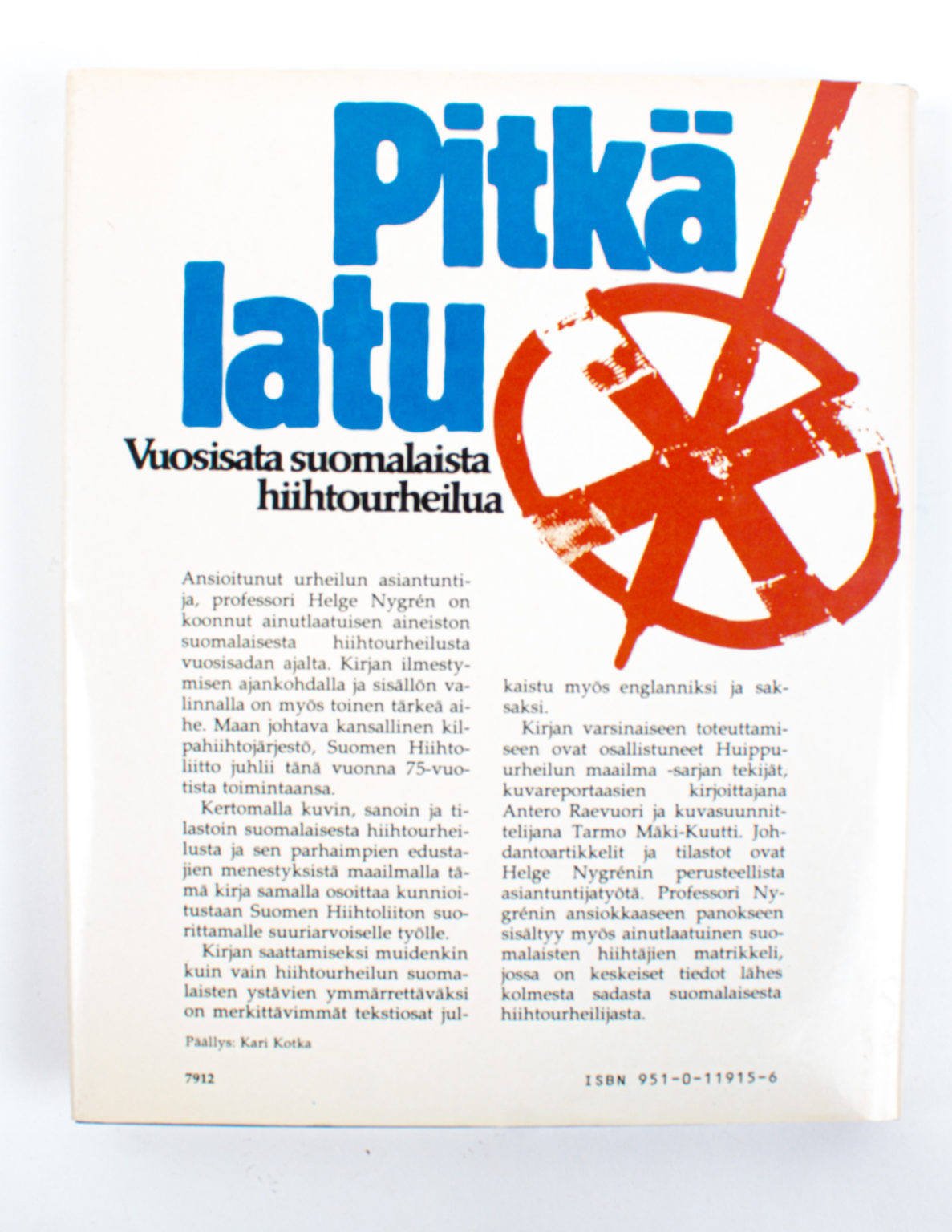 Pitkä latu - Vuosisata suomalaista hiihtourheilua - Helge Nygrén, Antero Raevuori, Tarmo Mäki-Kuutti - Image 2