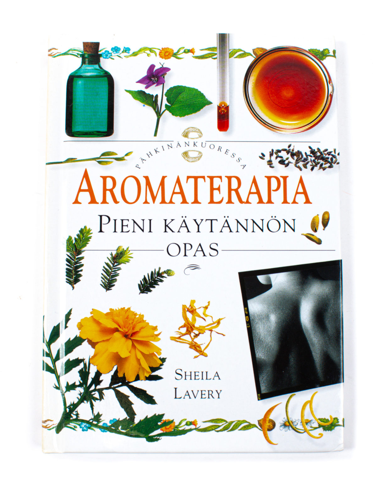 Aromaterapia : pieni käytännön opas - Sheila Lavery