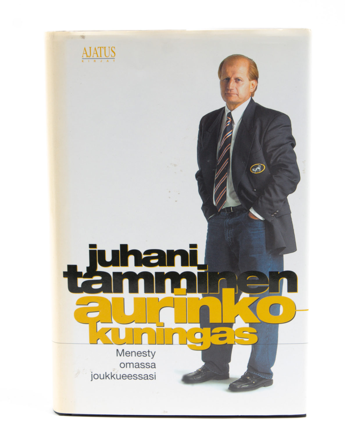 Juhani Tamminen: aurinkokuningas, menesty omassa joukkueessasi