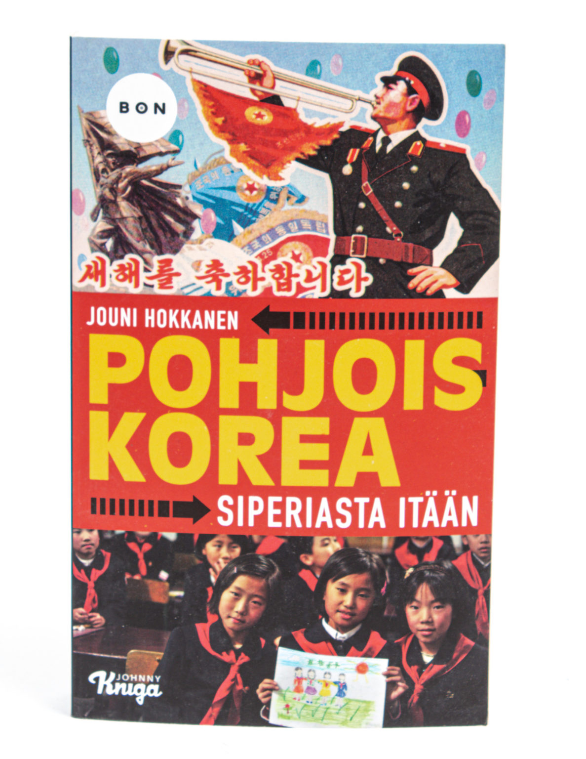 Pohjois-Korea : Siperiasta itään