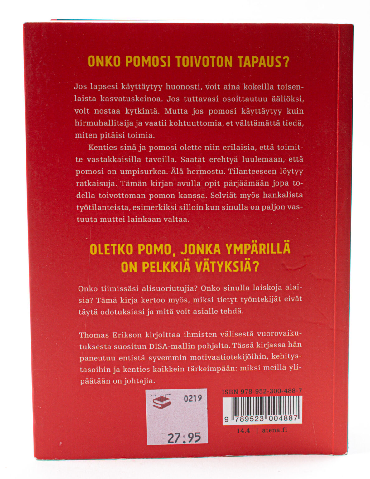 Kehnot pomot ympärilläni : Miksi hyvä johtaminen on niin vaikeaa - Thomas Erikson - Image 2
