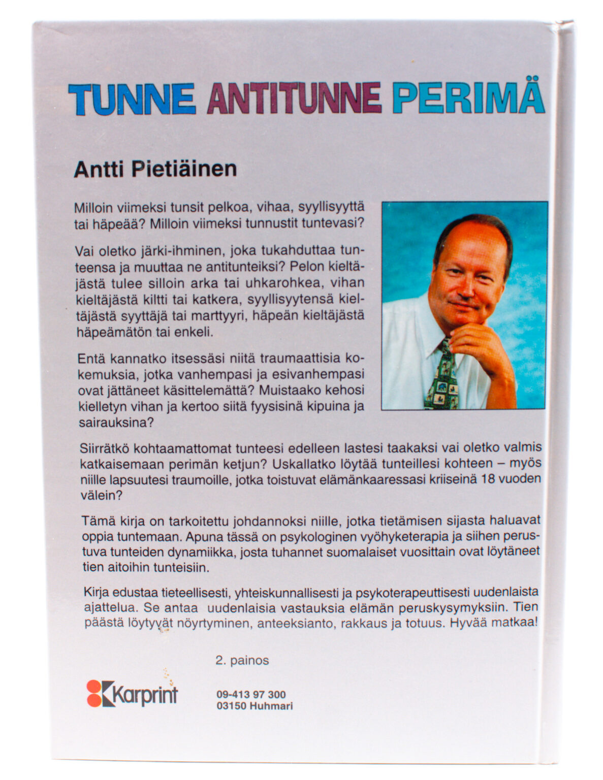 Tunne, antitunne, perimä: Johdanto tunteiden dynamiikkaan - Antti Pietiäinen - Image 3