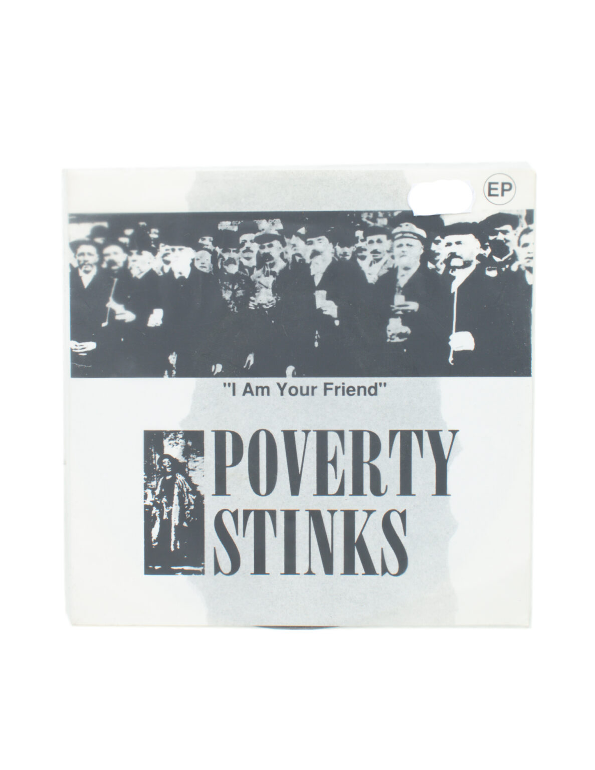 Poverty Stinks - "I Am Your Friend" - EP