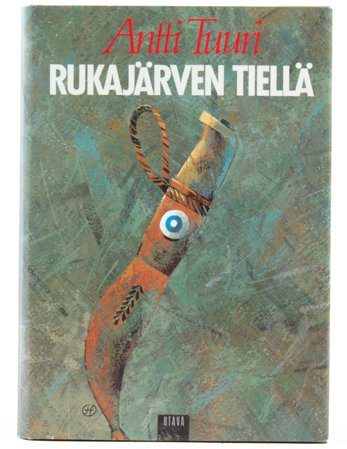 Rukajärven tiellä - Antti Tuuri