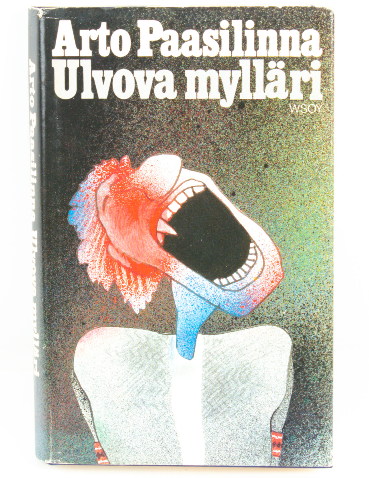 Ulvova mylläri - Arto Paasilinna