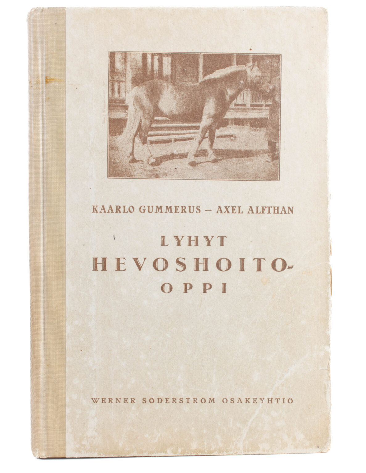 Lyhyt Hevoshoito-oppi - Kaarlo Gummerus & Axel Alfthan